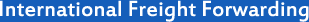 International Freight Forwarding